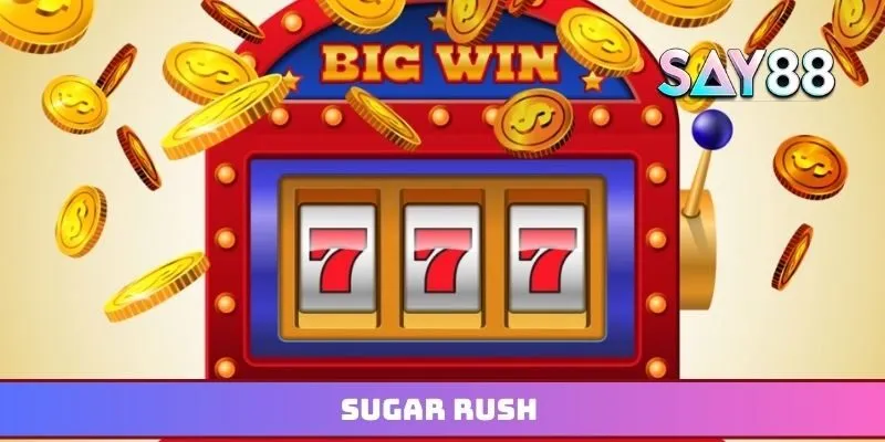 Sugar Rush