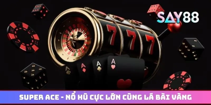 super ace